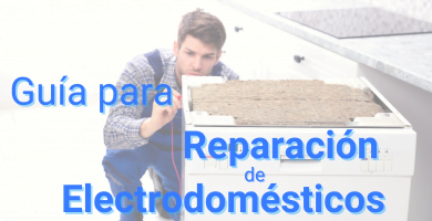 Guia para reparar electrodomesticos